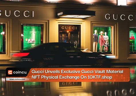 gucci nft collection|Gucci vault catalog.